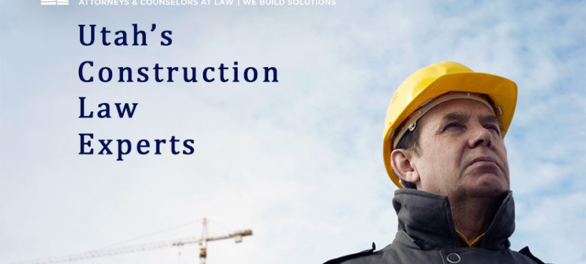 construction law utah attorneys